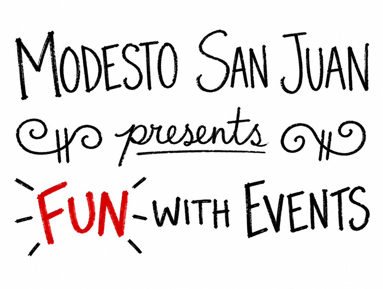 Modesto San Juan presents Fun with Events
