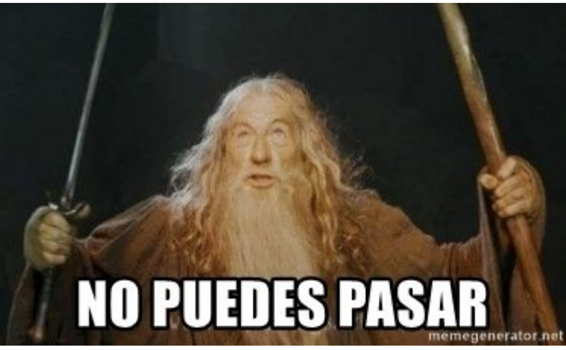 Gandalf on the bridge of Khazad-dûm, raising his staff, with the caption “No puedes pasar”